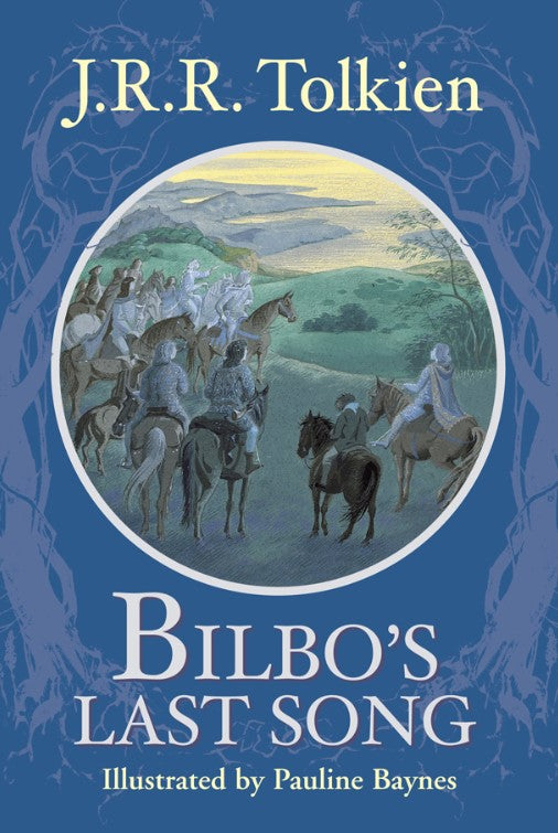 Bilbo's Last Song - J.R.R Tolkien