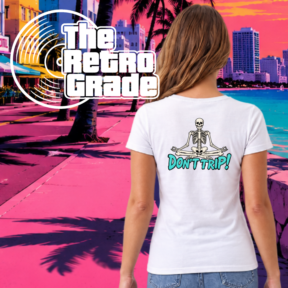 Don't Trip Womens Tee - Leonida Collection