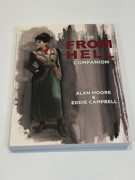 FROM HELL COMPANION THE By Alan Moore (Paperback / softback) (9780861661848)