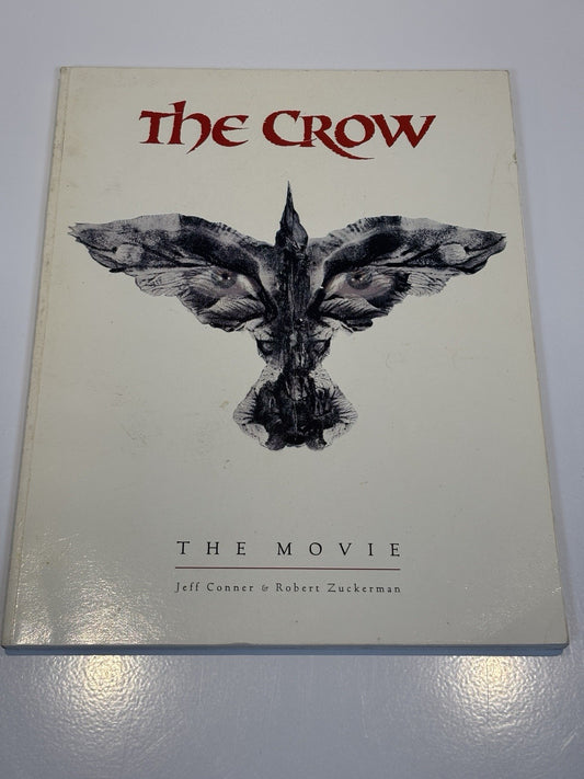 The Crow: The Movie - Connor, Jeff; Zuckerman, Robert - First Printing