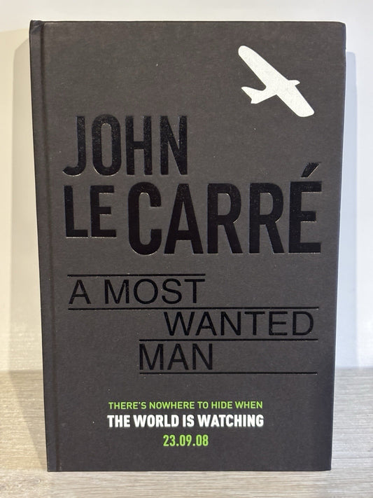 A Most Wanted Man, Carré, John Le, Limited Edition Uncorrected Bound Proof