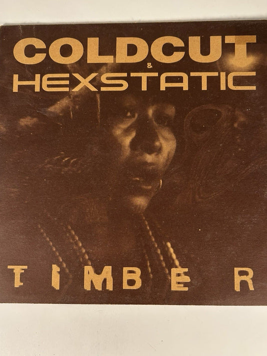 COLDCUT & HEXSTATIC "TIMBER" 12" SINGLE VINYL VG- UK BREAKBEAT