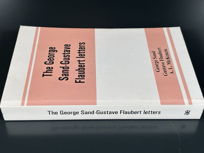 The George Sand Gustave Flaubert Letters 1921 (2019 Alpha editions)