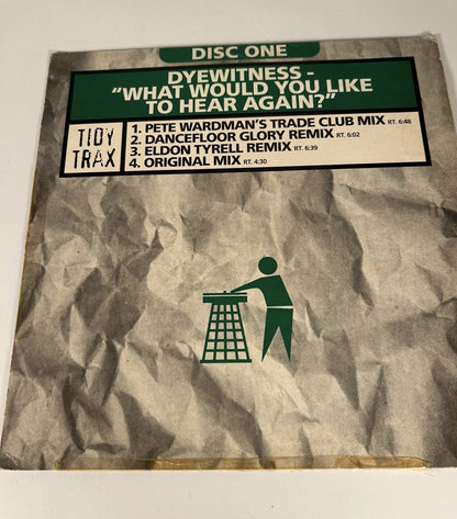 Dyewitness - What Would You Like to Hear Again? Vinyl Disc One - Tidy Trax